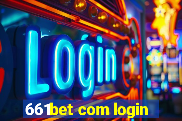 661bet com login